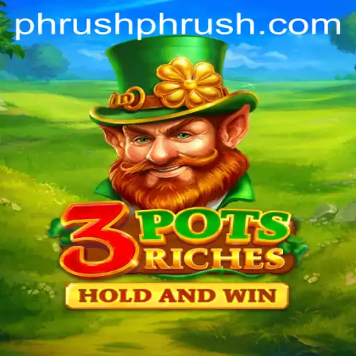 Embrace the Adventure in 3potsRiches with Thrilling Phrush Challenges