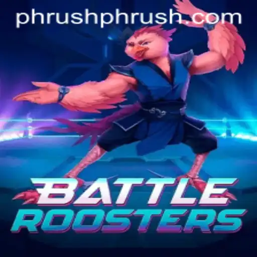 BattleRoosters: The Game Revolutionizing Phrush Battles