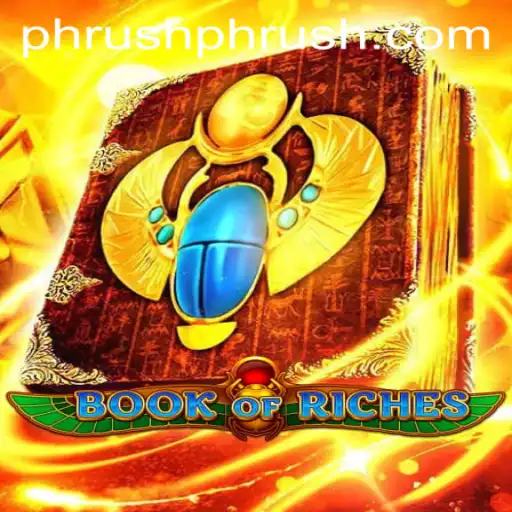 The Enchanting World of BookofRiches: A Deep Dive into Gameplay and Mechanics