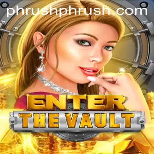 EntertheVault: Unveiling the Mysteries with Phrush