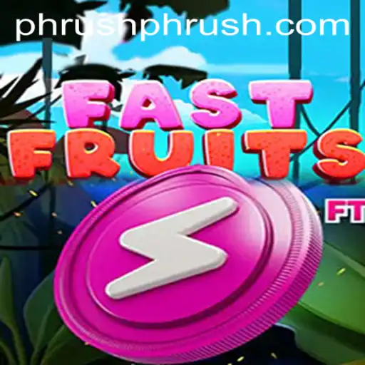 Decoding FastFruits: A Dive Into the Vibrant World of Phrush